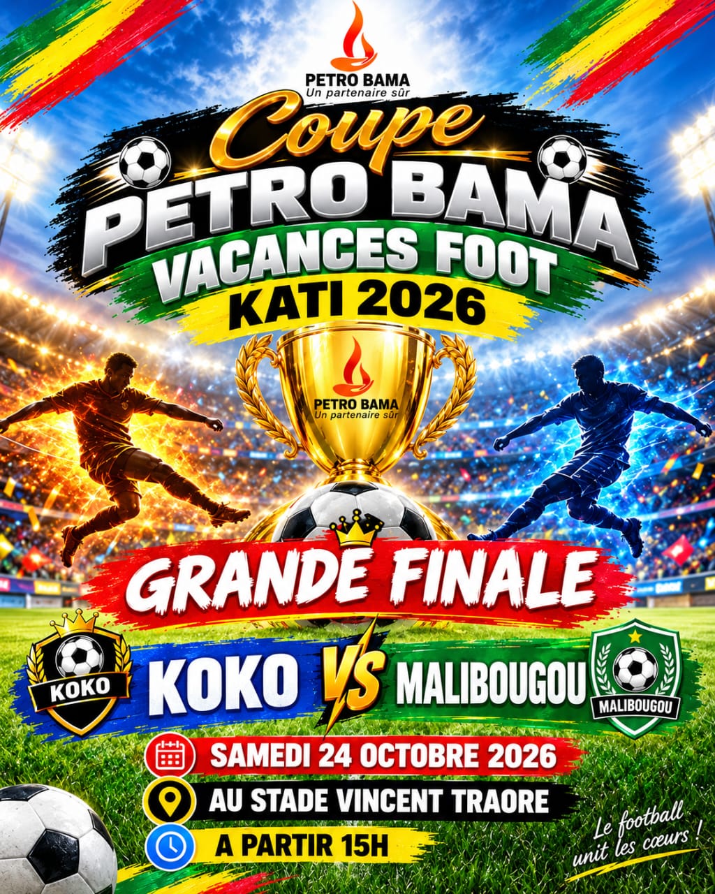 COMMUNIQUÉ – REPORT DE LA GRANDE FINALE* 📢 *PETRO BAMA VACANCES FOOT KATI 2026